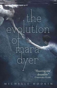 The Evolution of Mara Dyer (The Mara Dyer Trilogy #2) - MPHOnline.com