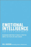 Emotional Intelligence: Managing Emotions to Make a Positive Impact on Your Life and Career - MPHOnline.com