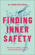 Finding Inner Safety: The Key To Healing, Thriving And Overcoming Burnout - MPHOnline.com