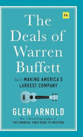 The Deals of Warren Buffett, Volume 3 : Making America's largest company - MPHOnline.com