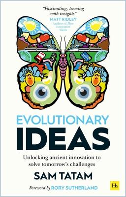 Evolutionary Ideas : Unlocking ancient innovation to solve tomorrow's challenges - MPHOnline.com