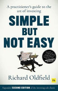 Simple But Not Easy, 2nd edition : A practitioner's guide to the art of investing - MPHOnline.com