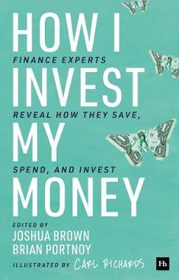 How I Invest My Money: Finance Experts Reveal How They Save, Spend And Invest - MPHOnline.com