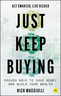 Just Keep Buying : Proven ways to save money and build your wealth - MPHOnline.com