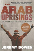 The Arab Uprisings: The People Want the Fall of the Regime - MPHOnline.com