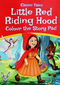 Little Red Riding Hood Colour The Story Pad - MPHOnline.com