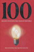 100 Greatest Inventions that Changed the World: The Inventions that Shaped Our Lives - MPHOnline.com