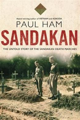 Sandakan: The Untold Story of the Sandakan Death Marches - MPHOnline.com