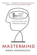 Mastermind: How to Think Like Sherlock Holmes - MPHOnline.com