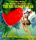 The Little Mouse, the Red Ripe Strawberry, and the Big Hungry Bear - MPHOnline.com