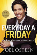 Every Day a Friday: How to Be Happier 7 Days a Week - MPHOnline.com