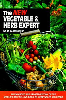 The New Vegetable & Herb Expert: The World's Best-Selling Book on Vegetables & Herbs - MPHOnline.com