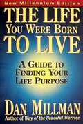 The Life You Were Born to Live: A Guide to Finding Your Life Purpose - MPHOnline.com