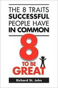 The 8 Traits Successful People Have in Common: 8 To Be Great - MPHOnline.com