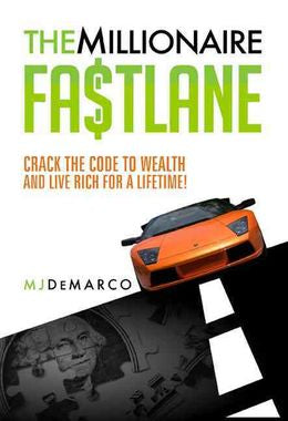 THE MILLIONAIRE FASTLANE - MPHOnline.com