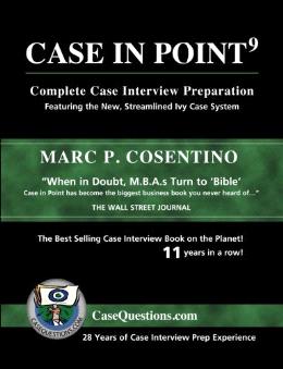 Case in Point 9: Complete Case Interview Preparation - MPHOnline.com