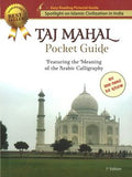 Taj Mahal: Pocket Guide: Featuring the Meaning of the Arabic Calligraphy - MPHOnline.com