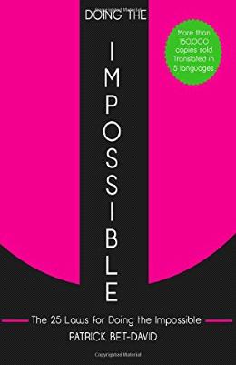 Doing The Impossible: The 25 Laws for Doing The Impossible - MPHOnline.com