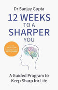 12 Weeks to a Sharper You : A Guided Program to Keep Sharp for Life - MPHOnline.com