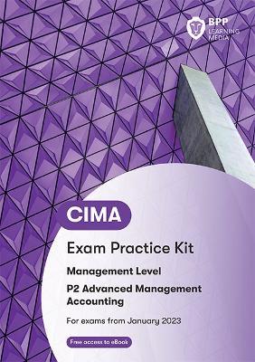 CIMA P2 Advanced Management Accounting : Exam Practice Kit - MPHOnline.com