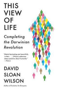 This View of Life : Completing The Darwinian Revolution (Paperback) - MPHOnline.com