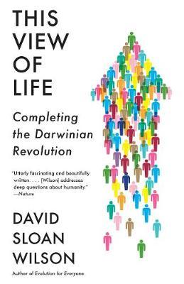 This View of Life : Completing The Darwinian Revolution (Paperback) - MPHOnline.com