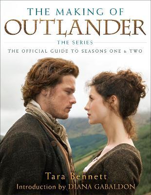 The Making Of Outlander: The Official Guide To Seasons One - MPHOnline.com