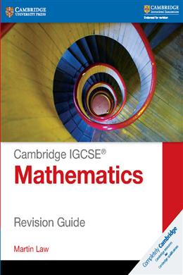 Cambridge IGCSE Mathematics Revision Guide - MPHOnline.com