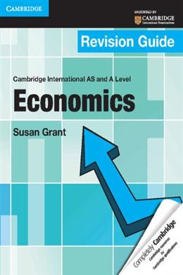 Cambridge International AS and A Level Economics Revision Guide - MPHOnline.com