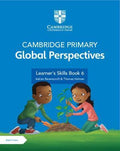 Cambridge Primary Global Perspectives Learner's Skills Book 6 with Digital Access (1 Year) - MPHOnline.com