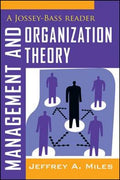 Management and Organization Theory: A Jossey-Bass Reader - MPHOnline.com