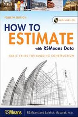 How to Estimate With Rsmeans Data: Basic Skills For Building Construction 4E - MPHOnline.com