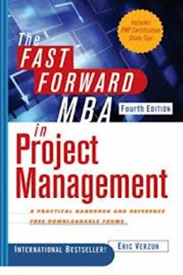 The Fast Forward MBA in Project Management,4E - MPHOnline.com