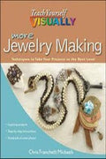 More Teach Yourself Visually Jewelry Making: Techniques To T - MPHOnline.com
