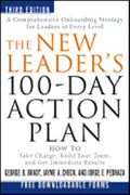 The New Leader's 100-Day Action Plan: How to Take Charge, Build Your Team, and Get Immediate Results (3rd Edition) - MPHOnline.com