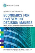 Economics for Investment Decision Makers: Micro, Macro, and International Economics (CFA Institute Investment Series) - MPHOnline.com