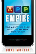 App Empire: Make Money, Have a Life, and Let Technology Work for You - MPHOnline.com