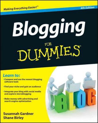 Blogging For Dummies 4e - MPHOnline.com