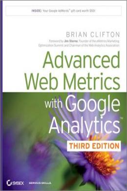 Advanced Web Metrics With Google Analytics, 3E - MPHOnline.com
