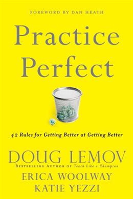 Practice Perfect: 42 Rules for Getting Better at Getting Better - MPHOnline.com