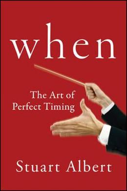 When: The Art of Perfect Timing - MPHOnline.com