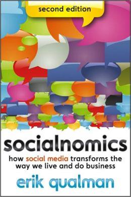 Socialnomics: How Social Media Transforms the Way We Live and Do Business - MPHOnline.com