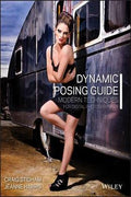 Dynamic Posing Guide: Modern Techniques for Digital Photographers - MPHOnline.com