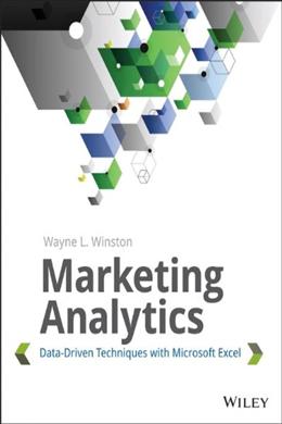 Marketing Analytics: Data-Driven Techniques With Microsoft Excel - MPHOnline.com