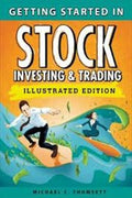 Getting Started in Stock Investing and Trading, Illustrated Edition - MPHOnline.com