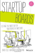 Startup Boards: Getting the Most Out Of Your Board of Directors (Startup Now) - MPHOnline.com