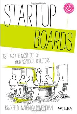 Startup Boards: Getting the Most Out Of Your Board of Directors (Startup Now) - MPHOnline.com