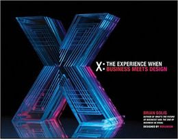X: The Experience When Business Meets Design - MPHOnline.com