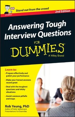 Answering Tough Interview Questions for Dummies - MPHOnline.com