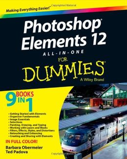 Photoshop Elements 12 All-in-One for Dummies - MPHOnline.com